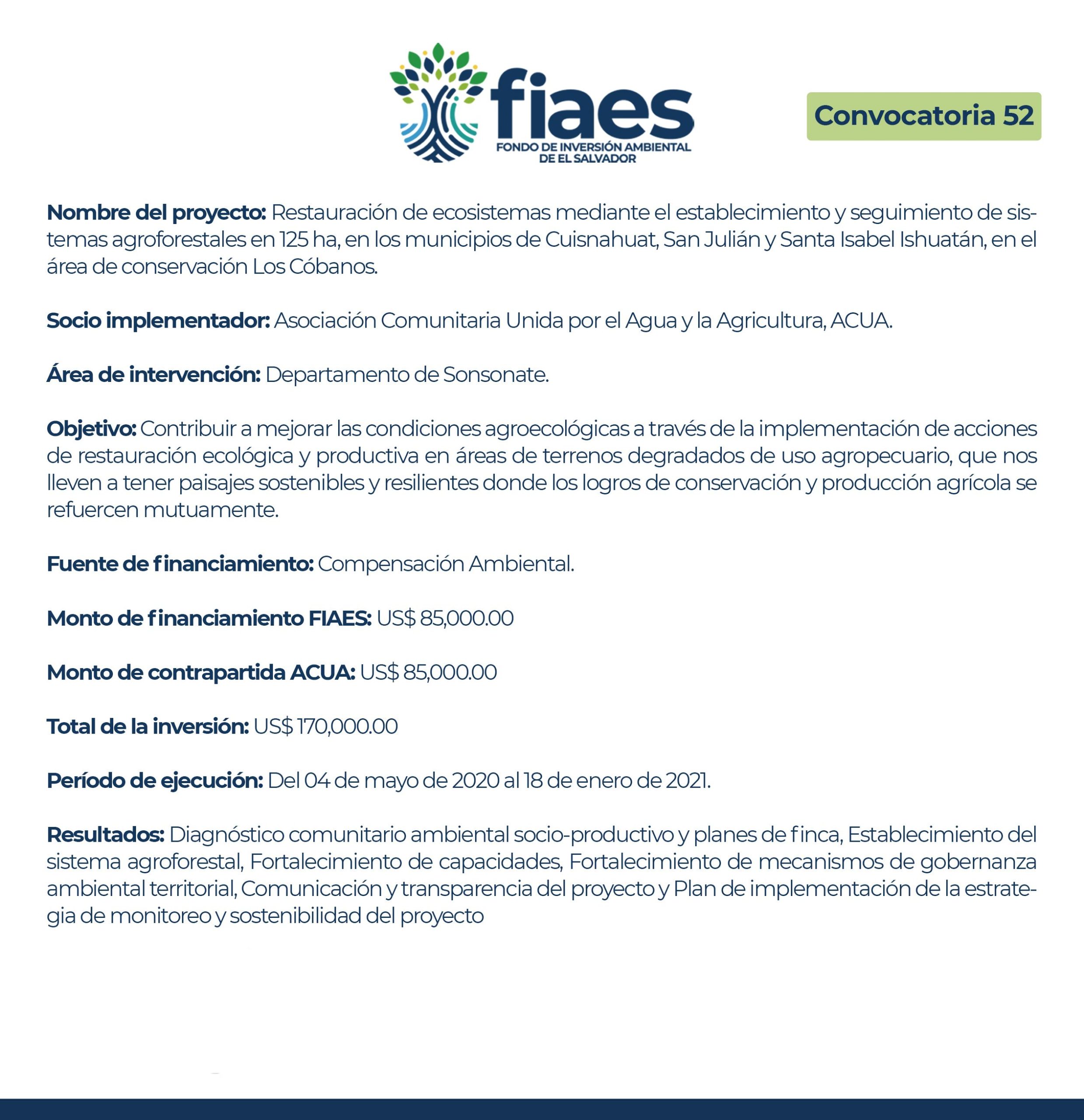 Restauración de ecosistemas mediante el establecimiento y seguimiento de sistemas agroforestales en 125 ha, en los municipios de Cuisnahuat, San Julián y Santa Isabel Ishuatán, en el área de conservación Los Cóbanos.
